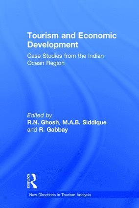 Tourism and Economic Development av R N Ghosh, M A B Siddique, R N Ghosh, MAB Siddique