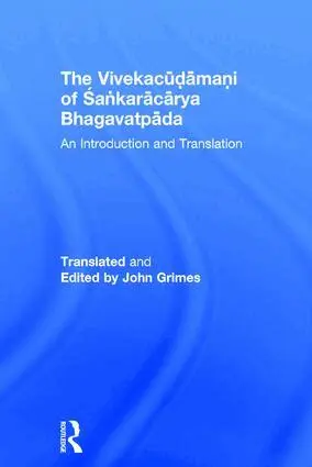 Vivekacudamani of Sankaracarya Bhagavatpada