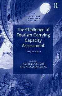 Challenge of Tourism Carrying Capacity Assessment