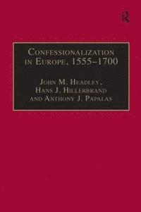 Confessionalization in Europe, 15551700