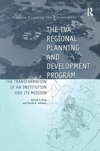 The TVA Regional Planning and Development Program