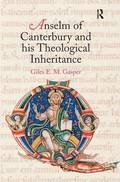 Anselm of Canterbury and his Theological Inheritance