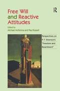 Free Will and Reactive Attitudes