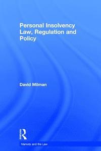 Personal Insolvency Law, Regulation and Policy