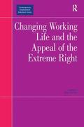 Changing Working Life and the Appeal of the Extreme Right