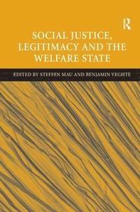 Social Justice, Legitimacy and the Welfare State