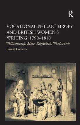 Patricia Comitini - Vocational Philanthropy and British Women's Writing, 1790�1810, Inbunden
