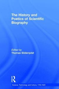 History and Poetics of Scientific Biography