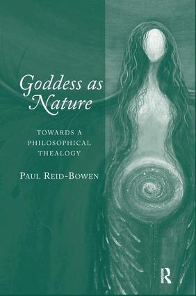 Paul Reid-Bowen - Goddess as Nature, Inbunden