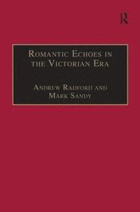 Romantic Echoes in the Victorian Era