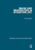 Image and Imagination in Byzantine Art