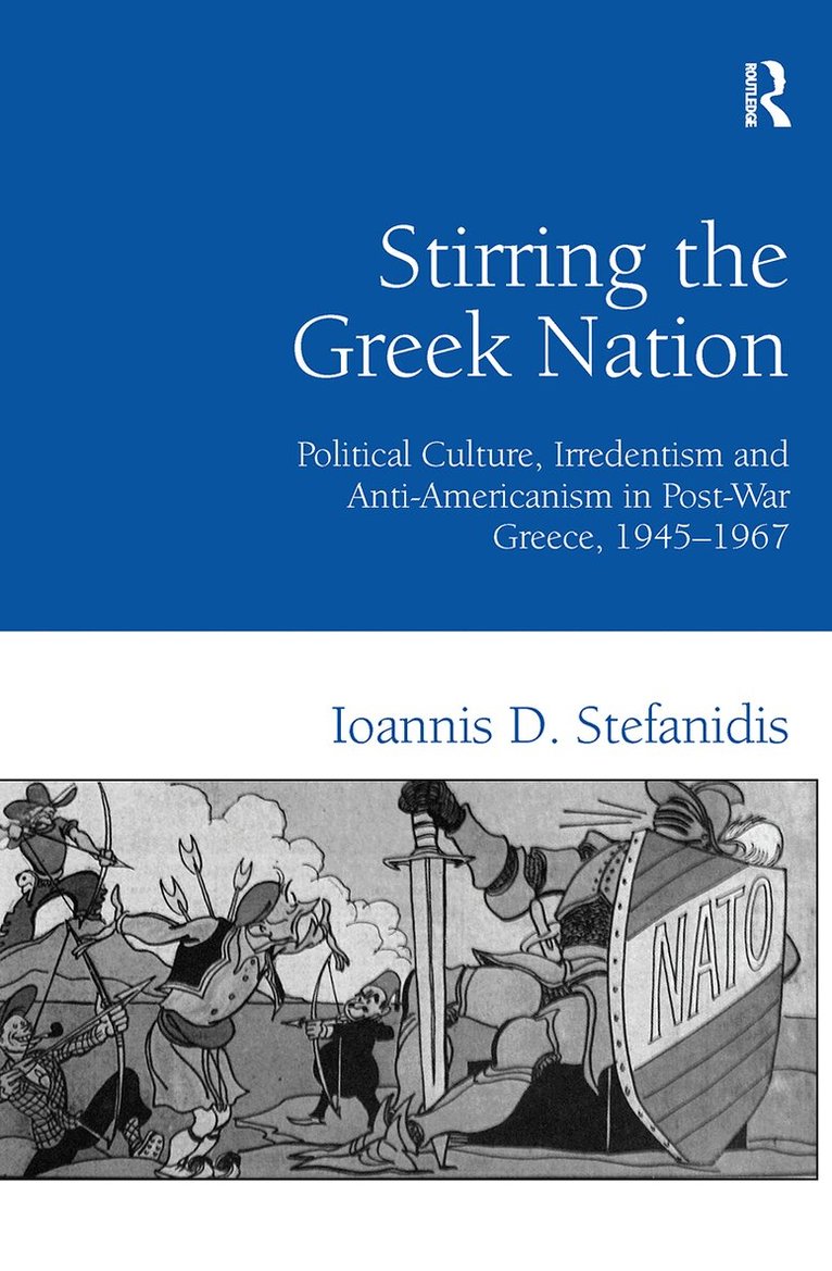 Ioannis Stefanidis - Stirring the Greek Nation, Inbunden