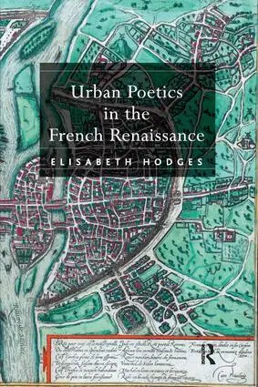 Elisabeth Hodges - Urban Poetics in the French Renaissance, Inbunden. Tillgänglighet: Lägg i varukorg