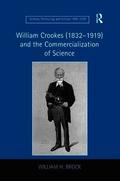 William Crookes (1832-1919) and the Commercialization of Science