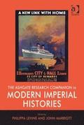 The Ashgate Research Companion to Modern Imperial Histories