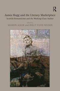 James Hogg and the Literary Marketplace