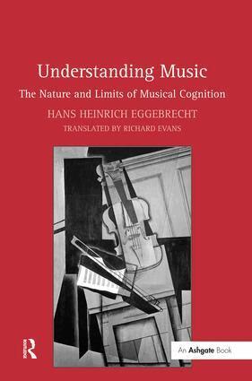 Hans Heinrich Eggebrecht, translated by Richard Evans - Understanding Music, Inbunden