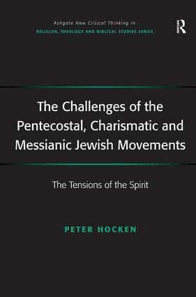 Peter Hocken - Challenges of the Pentecostal, Charismatic and Messianic Jewish Movements, Inbunden