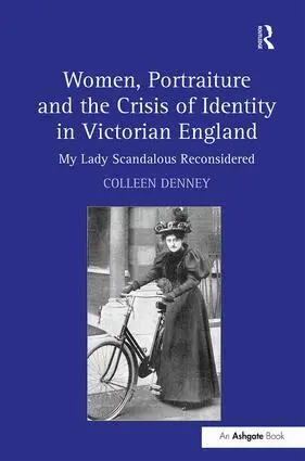 Colleen Denney - Women, Portraiture and the Crisis of Identity in Victorian England, Inbunden. Tillgänglighet: Lägg i varukorg