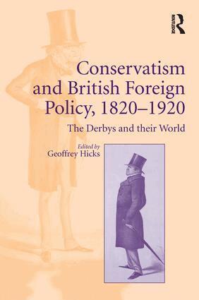 Geoffrey Hicks - Conservatism and British Foreign Policy, 1820�1920, Inbunden. Tillgänglighet: Lägg i varukorg