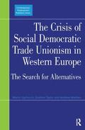 Crisis of Social Democratic Trade Unionism in Western Europe