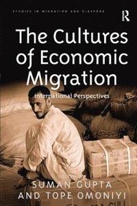 The Cultures of Economic Migration