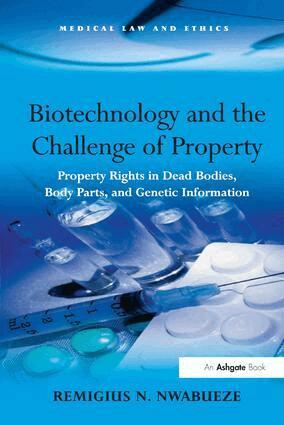 Remigius N. Nwabueze - Biotechnology and the Challenge of Property, Inbunden. Tillgänglighet: Lägg i varukorg