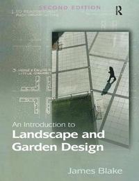 An Introduction to Landscape and Garden Design