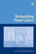 Revisualizing Visual Culture