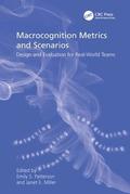 Macrocognition Metrics and Scenarios