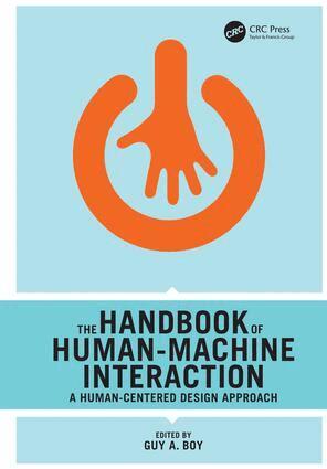 Guy A. Boy - Handbook of Human-Machine Interaction, Inbunden