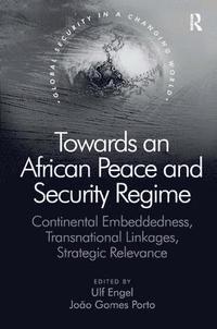 Towards an African Peace and Security Regime