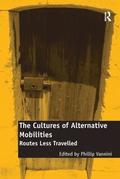 Cultures of Alternative Mobilities