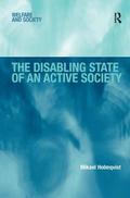 Disabling State of an Active Society