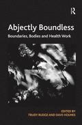 Abjectly Boundless