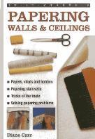Do-it-yourself Papering Walls & Ceilings