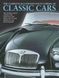 The Complete Illustrated Encyclopedia of Classic Cars