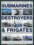 World Encyclopedia of Destroyers, Frigates and  Submarines