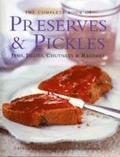 Complete Book of Preserves, Pickles, Jellies, Jams & Chutneys