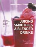 Juicing, Smoothies & Blended Drinks