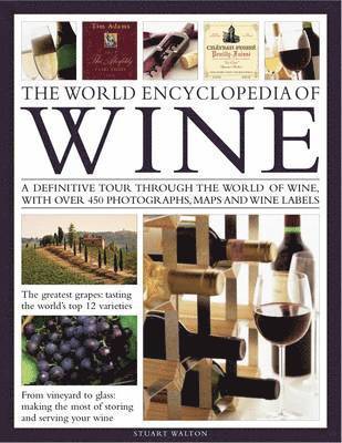 Walton Stuart - World Encyclopedia of Wine, Inbunden