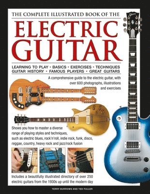 Electric Guitar, The Complete Illustrated Book of The av Terry Burrows, Ted Fuller