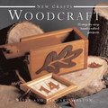 New Crafts: Woodcraft
