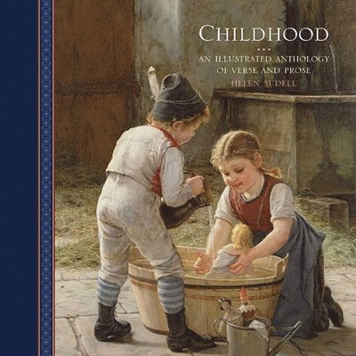 Helen Sudell - Childhood, Inbunden. Tillgänglighet: Tillfälligt slut