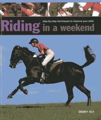 Riding in a Weekend