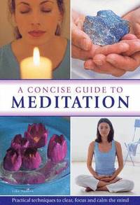 Concise Guide to Meditation