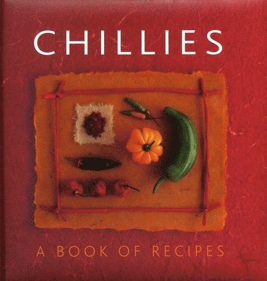 Helen Sudell - Chillies: A Book of Recipes, Häftad. Tillgänglighet: Lägg i varukorg