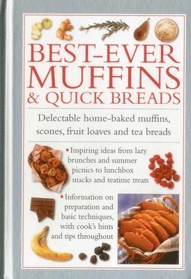 Ferguson Valerie - Best Ever Muffins & Quick Breads, Inbunden. Tillgänglighet: Lägg i varukorg