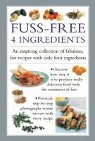 Valerie Ferguson - Fuss-Free 4 Ingredients, Inbunden. Tillgänglighet: Lägg i varukorg