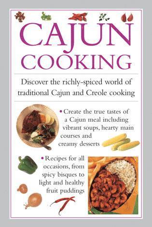 Valerie Ferguson - Cajun Cooking: Discover the Richly-Spiced World of Traditional Cajun and Creole Cooking, Inbunden. Tillgänglighet: Lägg i varukorg
